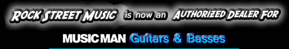Rock Street Music is now an Authorized Dealer for Music Man!