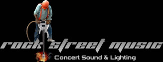Rock Street Music Concert Sound & Lighting